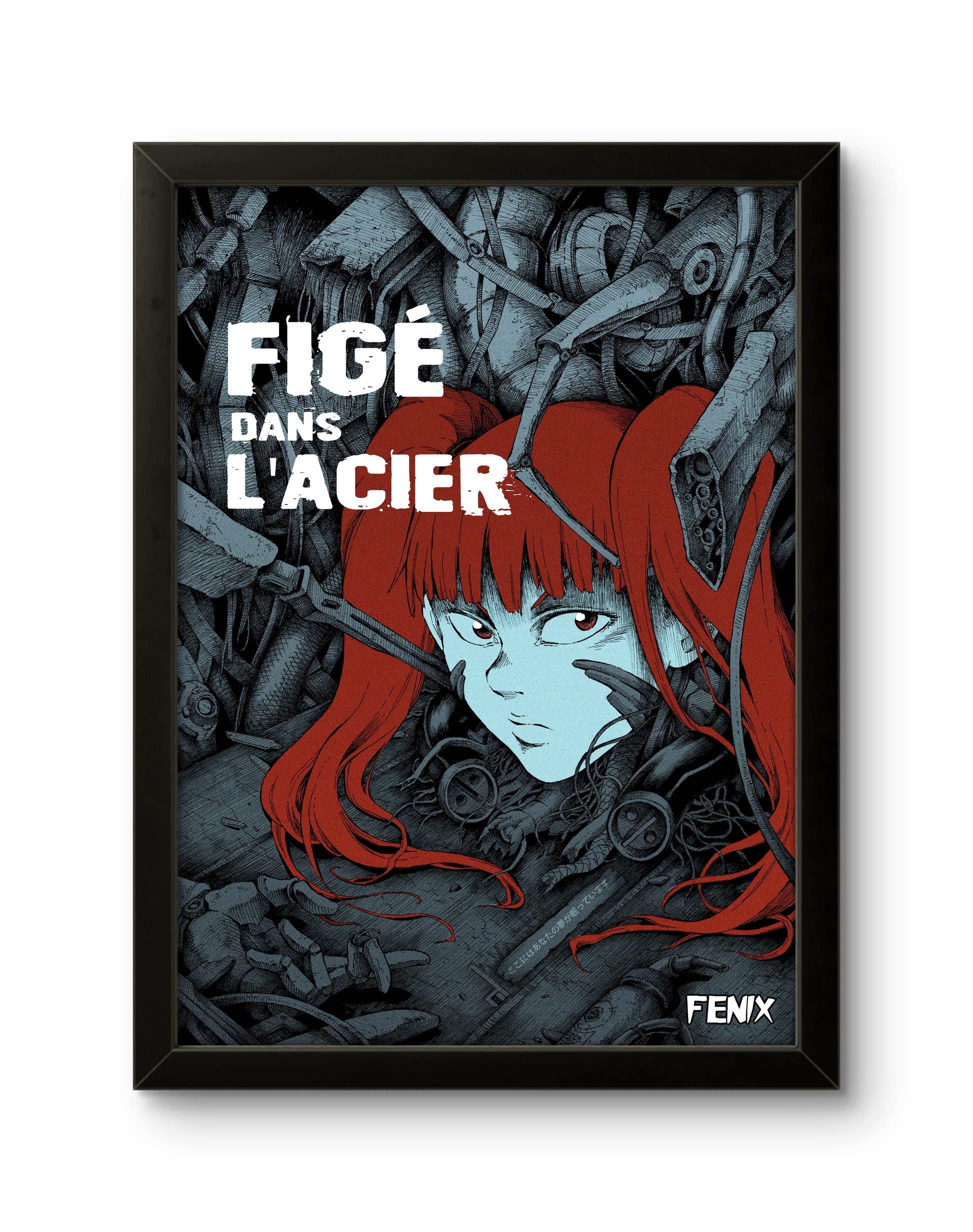 Figé dans l'acier